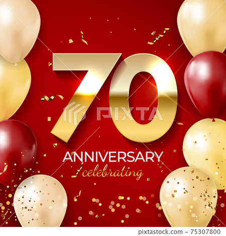 Anniversary celebration decoration. Golden number 70 with balloons, confetti, glitters and streamer ribbons on red background. Vector illustration Anniversary celebration decoration. Golden number 70 with balloons, confetti, glitters and streamer ribbons on red background. Vector illustration 75307800