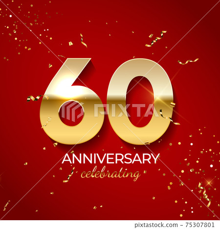 Anniversary celebration decoration. Golden number 60 with confetti, glitters and streamer ribbons on red background. Vector illustration 75307801