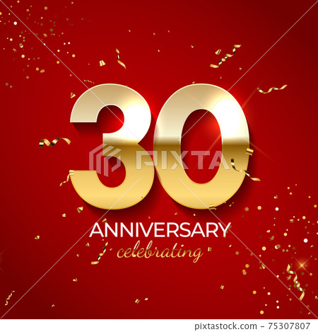 Anniversary celebration decoration. Golden number 30 with confetti, glitters and streamer ribbons on red background. Vector illustration 75307807