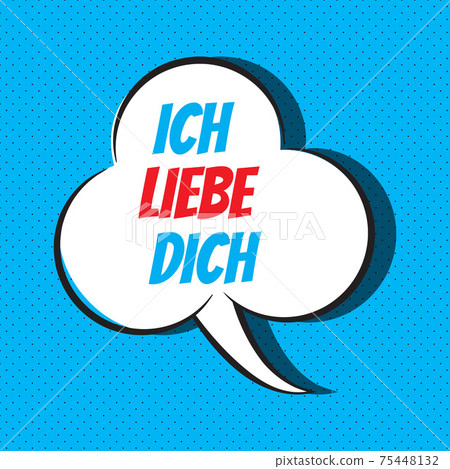 Comic speech bubble with phrase ich liebe dich Comic speech bubble with phrase ich liebe dich 75448132