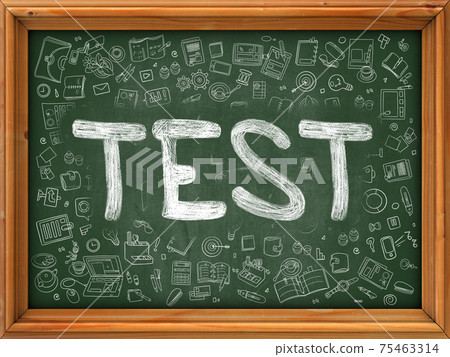 Green Chalkboard with Hand Drawn Test. 75463314