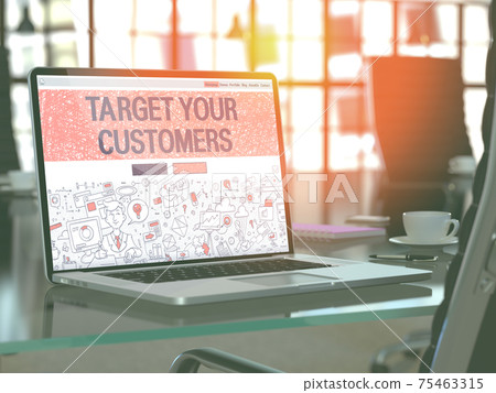 Laptop Screen with Target Your Customers Concept. 75463315