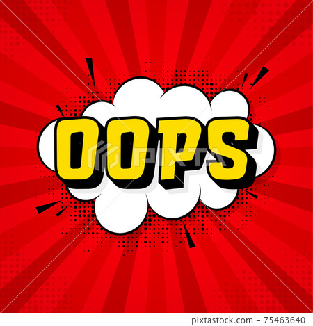 Oops in vintage style. Cartoon style vector. Pop art. Vector text. Wow effect. 75463640