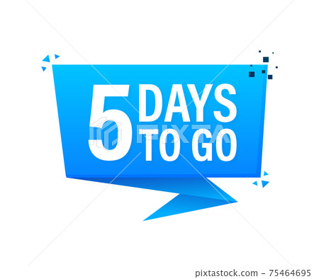 5 Days to go poster in flat style. Vector illustrations for time managment. 75464695