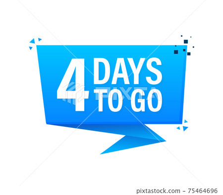 4 Days to go poster in flat style. Vector illustrations for time managment. 75464696