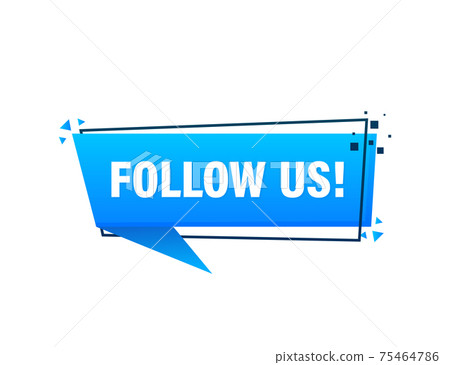 Follow us megaphone blue banner in 3D style on white background. Vector illustration. Follow us megaphone blue banner in 3D style on white background. Vector illustration. 75464786
