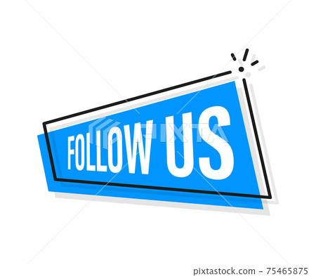 Follow us megaphone banner in 3D style on white background. Vector illustration. 75465875