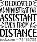 Dedicated Administrating Assistance even from a distance 75483735