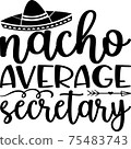 Nacho average secretary, Secretary Vector 75483743