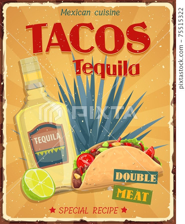 Mexican cuisine tacos and tequila vector poster Mexican cuisine tacos and tequila vector poster 75515322