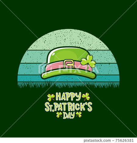 Saint Patricks Day greeting card. Irish Leprechaun green hat and greeting text isolated on green background with sun. Saint Patrick label or line art cartoon style icon. 75626381