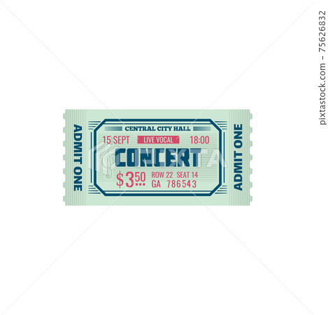 Entry ticket to music show in concert hall isolate Entry ticket to music show in concert hall isolate 75626832