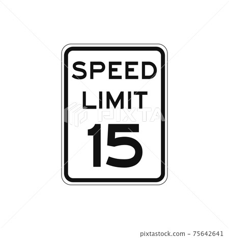 Rectangular traffic signal with white background and text in black, isolated on white background. Speed limit to fifteen Rectangular traffic signal with white background and text in black, isolated on white background. Speed limit to fifteen 75642641