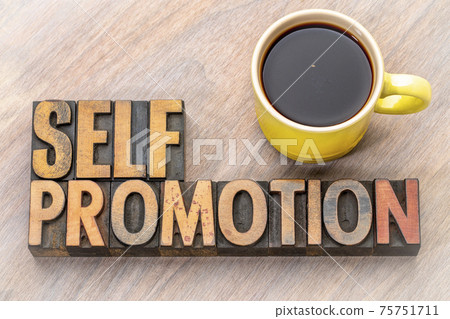 self promotion - word abstract in wood type self promotion - word abstract in wood type 75751711