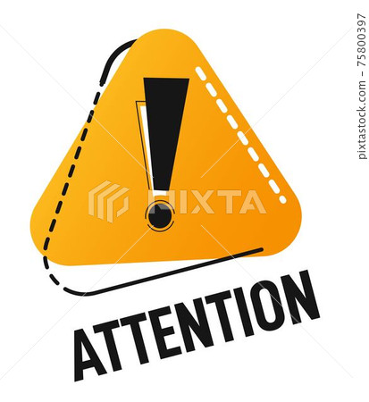 Attention triangle sign with exclamation mark 75800397