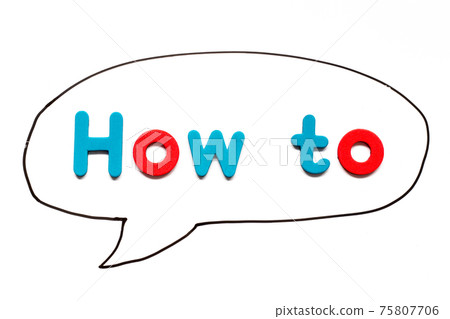 Alphabet letter with word how to in black line hand drawing as bubble speech on white board background 75807706