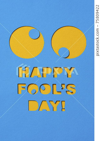 funny eyes and text happy fools day 75809422