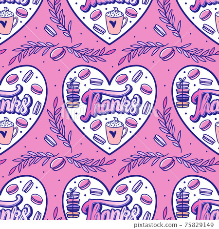 Macaroons with a cup and the inscription Thanks. Vector Seamless pattern with shape of a heart on pink background. Sweet cute design cafe. 75829149