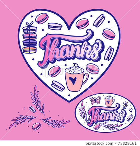 Vector Macaroons with a cup and the inscription Thanks. Sticker or card in the shape of a heart. Sweet cute design cafe. 75829161