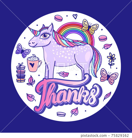 Round sticker with a unicorn and a rainbow and the inscription Thanks. Hand drawing cute design. Vector illustration 75829162