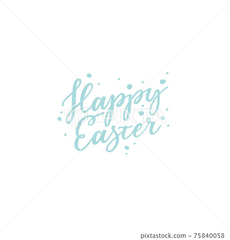 Happy Easter vector calligraphy text. Hand drawn lettering poster for Easter. 75840058