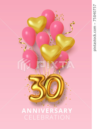30th Anniversary celebration Number in the form heart of golden and pink balloons. Realistic 3d gold numbers and sparkling confetti, serpentine. Vector 75840757