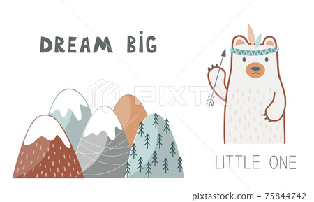 Nursery poster with cute baby bear in tribal headband, mountains and hand drawn letters Dream big. Vector cartoon illustration in scandinavian style 75844742