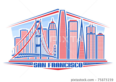 Vector illustration of San Francisco Vector illustration of San Francisco 75873159