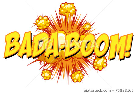 Comic speech bubble with bada-boom text Comic speech bubble with bada-boom text 75888165