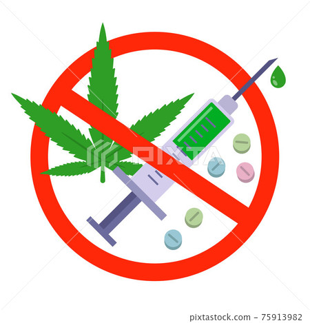 a ban on any kind of drugs. warning sign about the dangers of narcotic substances. a ban on any kind of drugs. warning sign about the dangers of narcotic substances. 75913982