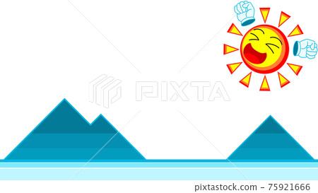 The frame of the sun that stretches your arms with the mountains (Part 1) 75921666