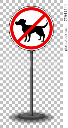 No dog sign with stand isolated on transparent background 75941344