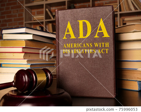 Gavel and Americans with Disabilities Act ADA book with documents. Gavel and Americans with Disabilities Act ADA book with documents. 75996053