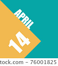 april 14th. Day 14 of month,illustration of date inscription on orange and blue background spring month, day of the year concept 76001825