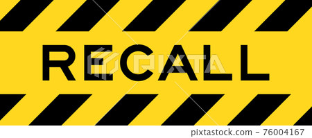 Yellow and black color with line striped label banner with word recall Yellow and black color with line striped label banner with word recall 76004167