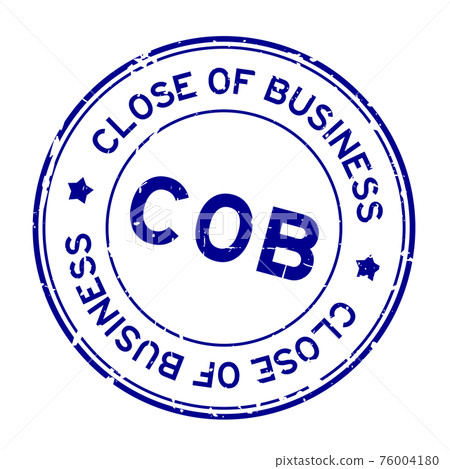Grunge blue COB close of business word round rubber seal stamp on white background Grunge blue COB close of business word round rubber seal stamp on white background 76004180