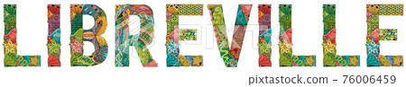 Libreville is the capital and largest city of Gabon. Vector decorative zentangle object for decoration Libreville is the capital and largest city of Gabon. Vector decorative zentangle object for decoration 76006459