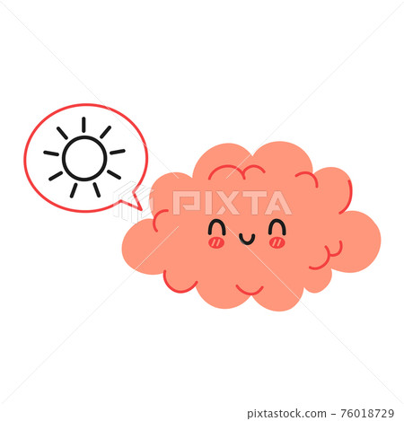 Cute funny brain character and speech bubble with sun. Vector hand drawn cartoon kawaii character illustration icon. Isolated on white background. Brain in good mood character concept 76018729