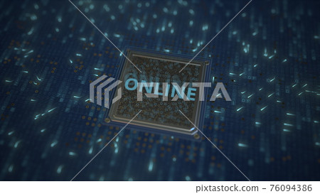 ONLINE text on a computer processor 3d rendering ONLINE text on a computer processor 3d rendering 76094386