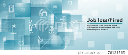 Job Loss, Downsizing, Getting Fired, Unemployment due to Covid 19 or Coronavirus Icon Set Web Header Banner 76121565