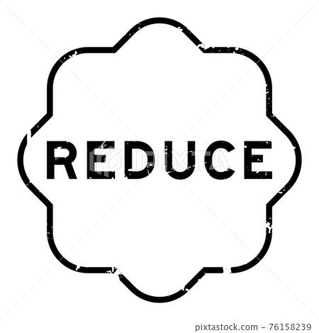 Grunge black reduce word rubber seal stamp on white background 76158239