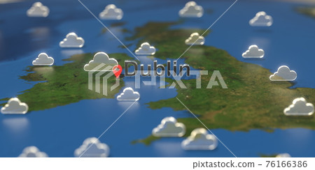 Dublin city and cloudy weather icon on the map, weather forecast related 3D rendering Dublin city and cloudy weather icon on the map, weather forecast related 3D rendering 76166386