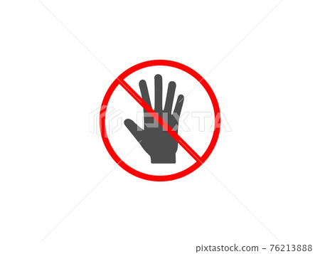 Do not touch icon. Vector illustration, flat design. Do not touch icon. Vector illustration, flat design. 76213888