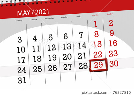 Calendar planner for the month may 2021, deadline day, 29, saturday 76227810