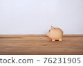 Piggy Bank on the wooden background , save concept 76231905