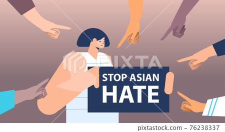 stop asian hate woman holding banner against racism support during covid-19 pandemic stop asian hate woman holding banner against racism support during covid-19 pandemic 76238337