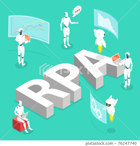 Isometric flat vector concept of robotic process automatisation, RPA, AI. Isometric flat vector concept of robotic process automatisation, RPA, AI. 76247740