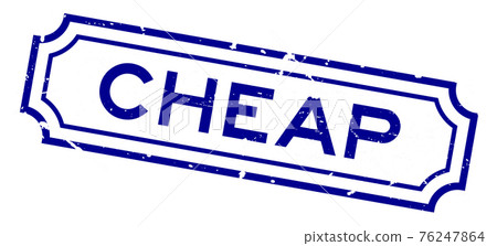 Grunge blue cheap word rubber seal stamp on white background Grunge blue cheap word rubber seal stamp on white background 76247864