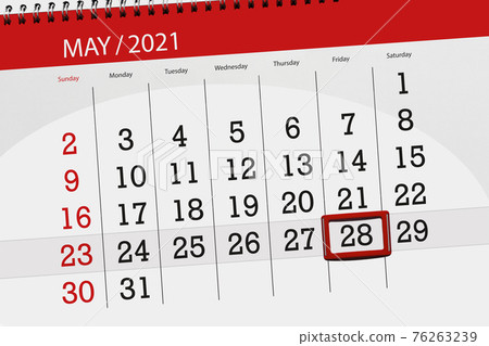 Calendar planner for the month may 2021, deadline day, 28, friday Calendar planner for the month may 2021, deadline day, 28, friday 76263239