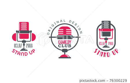 Comedy Club Logo Original Design Set, Stand up Retro Badges Vector Illustration 76300229